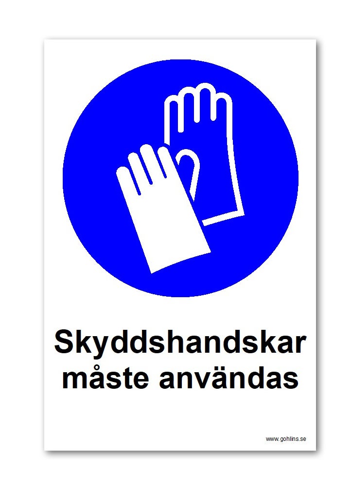 Skylt "skyddshandskar måste.." 297X210mm pvc A4