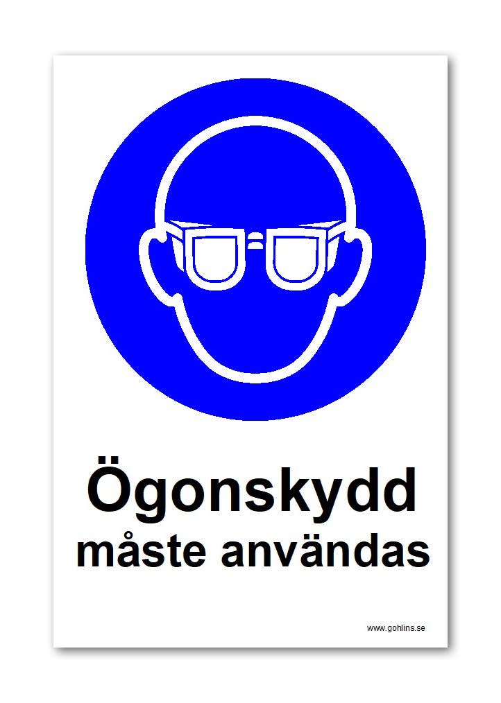 SKYLT "ÖGONSKYDD MÅSTE ANV." 297X210MM PVC A4