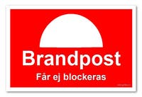 SKYLT "BRANDPOST FÅR EJ BLOCK" 297X210MM PVC A4