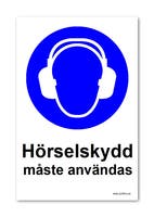 SKYLT "HÖRSELSKYDD MÅSTE ANV." 297X210MM PVC A4