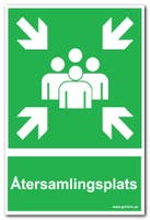 SKYLT "ÅTERSAMLINGSPLATS* 297X210MM PLAST