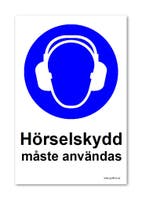 SKYLT "HÖRSELSKYDD MÅSTE ANV." 297X210MM PVC A4