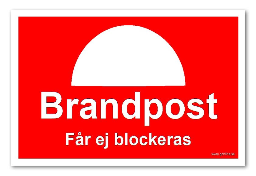 Skylt "brandpost får ej block" 297X210mm pvc A4